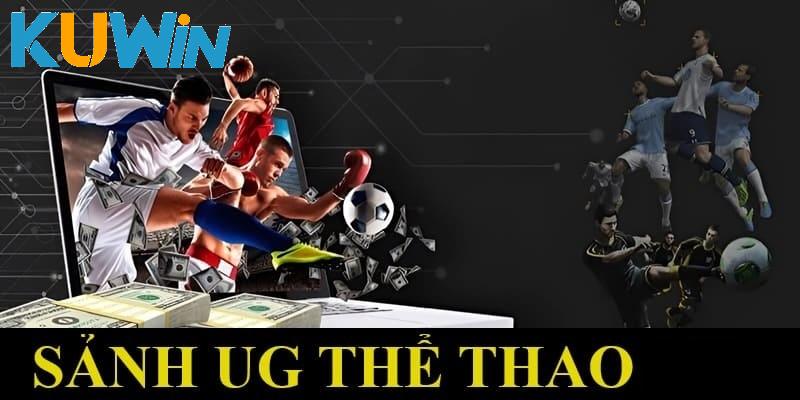 UG Thể Thao - Sân Chơi Thực Thụ Lớn Mạnh Trên Toàn Cầu UG thể thao khẳng định vị thế lớn mạnh toàn cầu