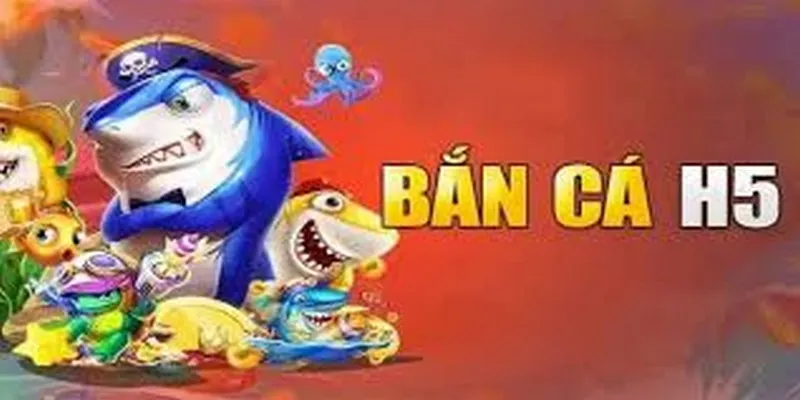 Bắn Cá H5 - Khám Phá Đại Dương, Săn Quà Khủng Tại kuwin Giới thiệu tổng quan về Bắn cá H5 kuwin